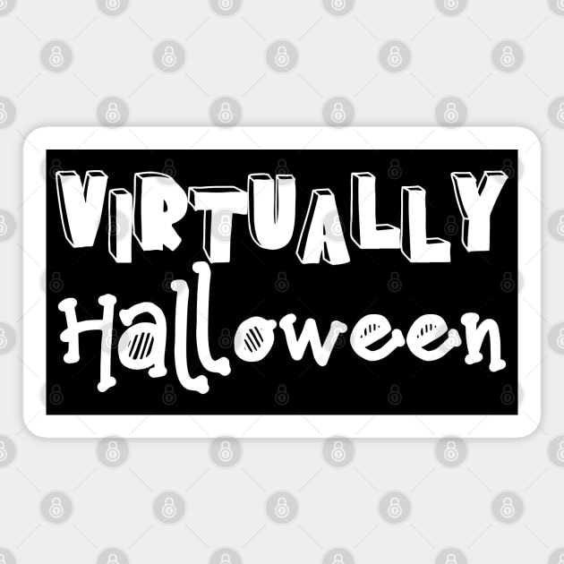 Virtually Halloween Magnet by TypoSomething